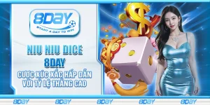 Niu Niu Dice 8Day - Cược xúc xắc hấp dẫn với tỷ lệ thắng cao