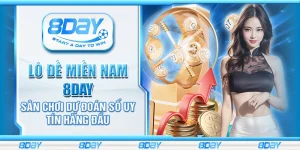 Lô đề miền Nam 8day – Sân chơi dự đoán số uy tín hàng đầu