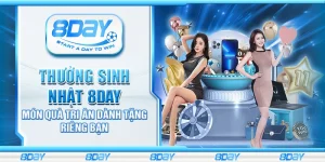 Thưởng sinh nhật 8Day – Món quà tri ân dành tặng riêng bạn