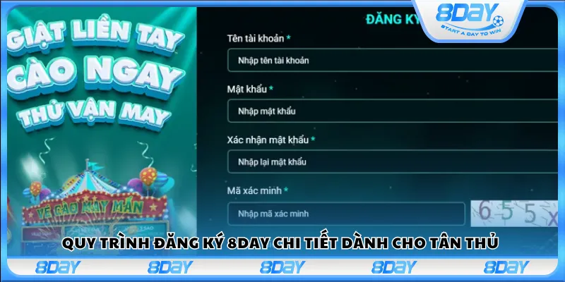 Quy trình đăng ký 8Day chi tiết dành cho tân thủ