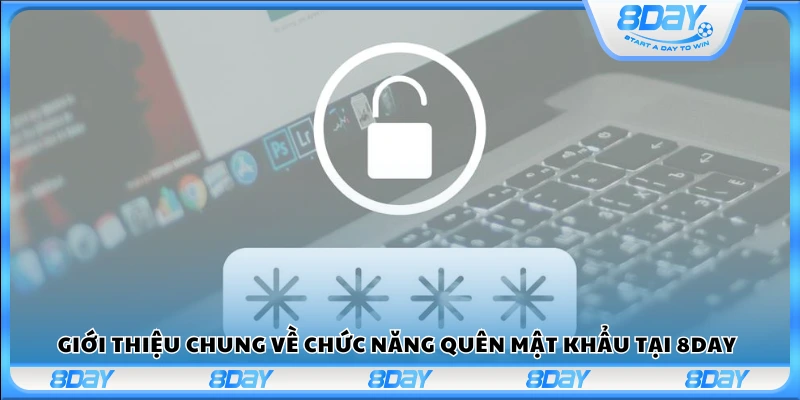 Giới thiệu công cụ khôi phục mật khẩu khi quên tại 8Day