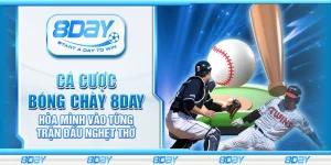 Cá cược bóng chày 8day - Hòa mình vào từng trận đấu nghẹt thở