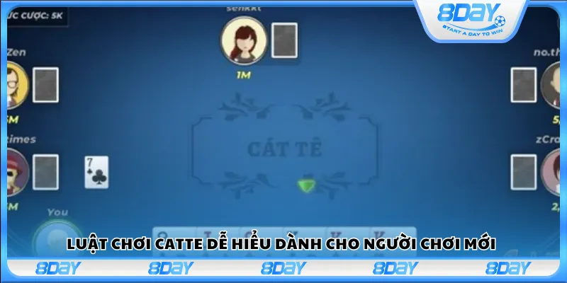 Luật chơi Catte dễ hiểu dành cho người chơi mới