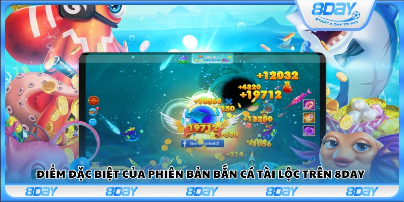 Điểm thu hút riêng của bắn cá Tài Lộc 8 Day