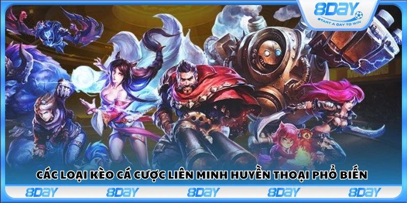 Những kèo cược LOL được yêu thích nhất hiện nay