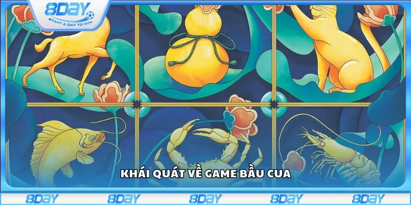 Khái quát về game bầu cua